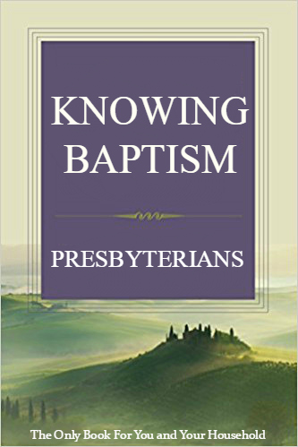 KNOWING Baptism