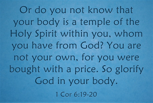 Top 7 Bible Verses About Taking Care Of Your Body Jack Wellman