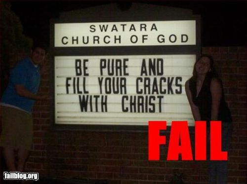 Church Sign Epic Fails “fill Your Cracks” Edition Christian Piatt