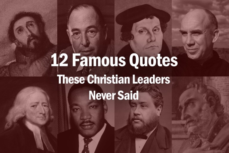 12-famous-quotes-these-christian-leaders-never-said-chuck-mcknight