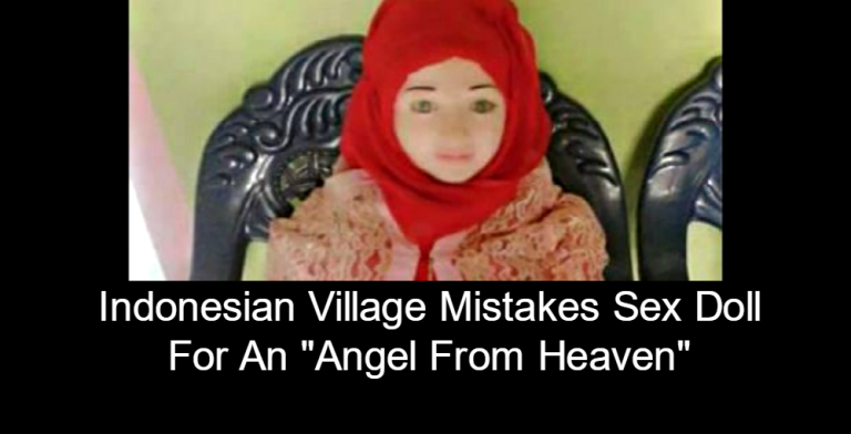 Indonesian Village Mistakes Sex Doll For ‘angel From Heaven Michael 