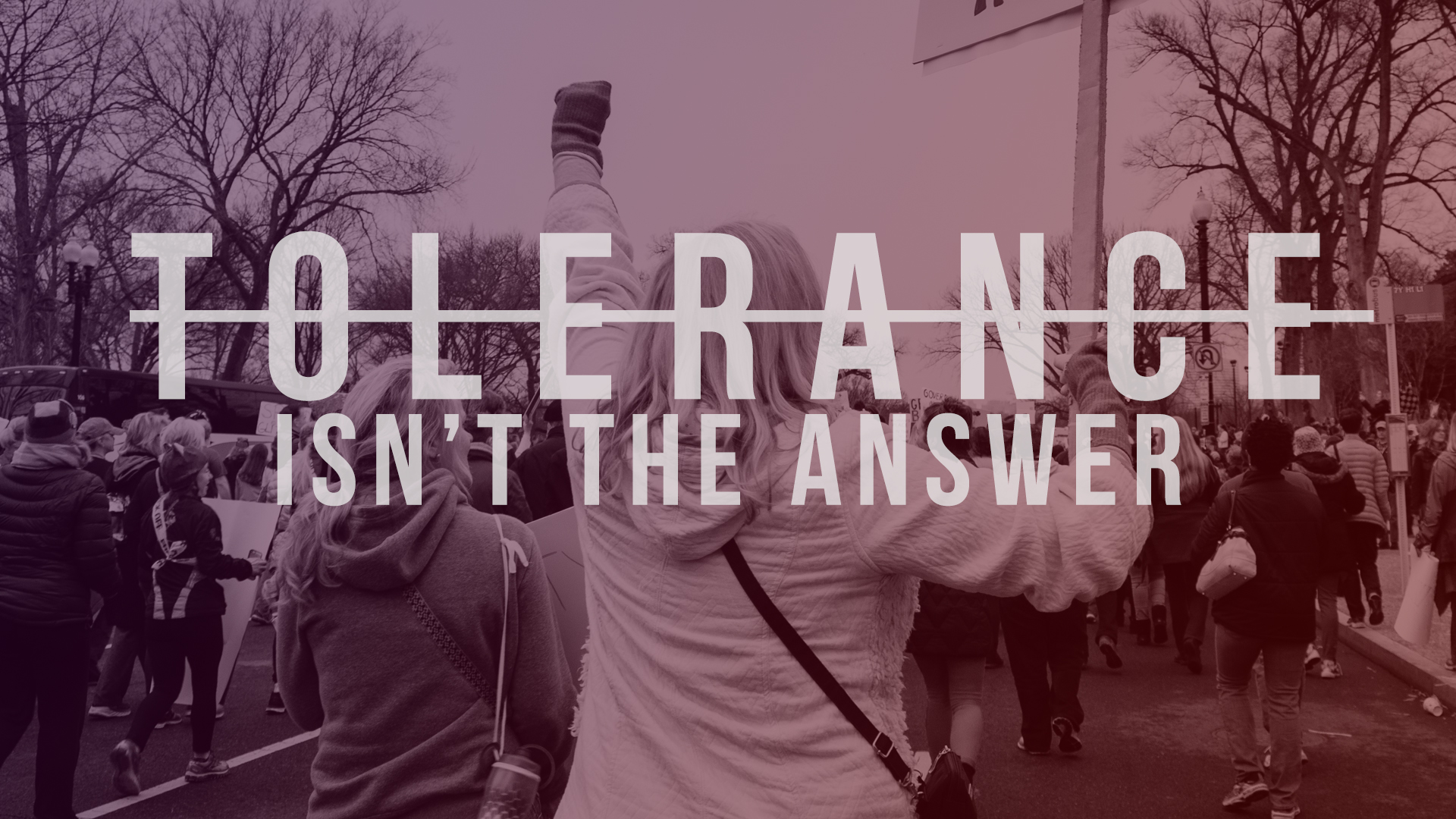 tolerance-isn-t-the-answer